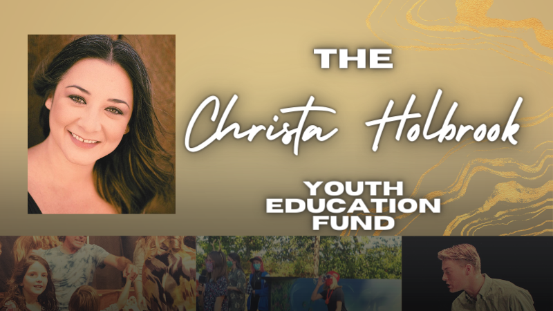 Featured image for “The Christa Holbrook Youth Education Fund”